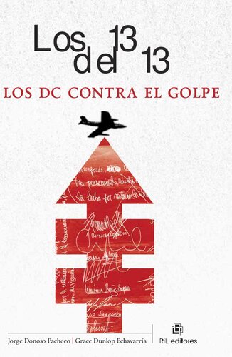 ﻿Los 13 del 13: DC علیه کودتا