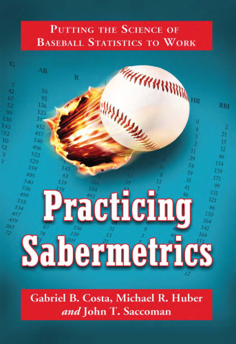 تمرین Sabermetrics: قرار دادن علم آمار بیس بال به کار می رود