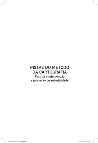 Pistas do Método da Cartografia, Pesquisa-intervenção e Produção de Subjetividade