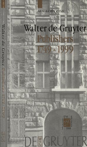 ﻿ناشران Walter de Gruyter، 1749-1999: [منتشر شده به مناسبت نمایشگاه Der Verlag Walter de Gruyter، 1749-1999 در Staatsbibliothek zu Berlin، Haus Unter den Linden، 30 سپتامبر تا 20 نوامبر 1999]