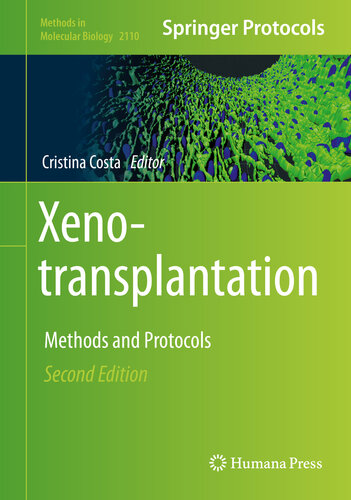 ﻿Xenotransplantation: روش ها و پروتکل ها