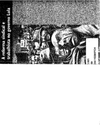 ﻿اصلاح اتحادیه و کار در دولت لولا