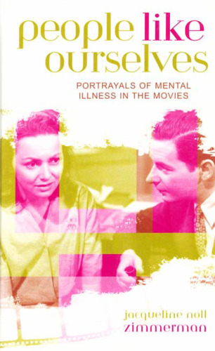 افرادی که خودمان را دوست دارند: تصویرگری از بیماری روانی در فیلم ها