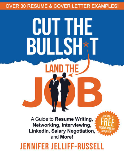 ﻿Cut the Bullsh*t Land the Job