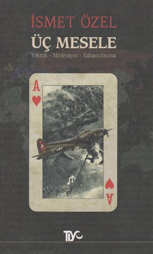 ﻿سه موضوع: تکنیک، تمدن، بیگانگی