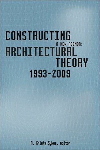 ﻿ساخت یک دستور کار جدید: نظریه معماری 1993-2009