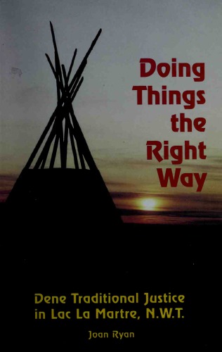 ﻿انجام کارها به روش صحیح: عدالت سنتی را در Lac La Martre، N.W.T.