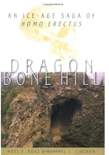 ﻿Dragon Bone Hill: حماسه در سن یخبندان Homo erectus