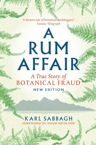 ﻿A Rum Affair: A True Story of Botanical Fraud