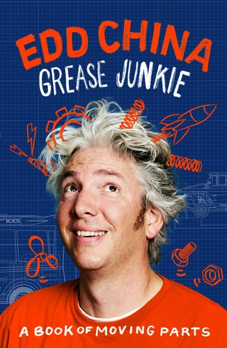 ﻿Grease Junkie: A Book of Moving Parts