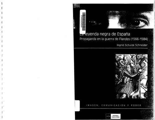 ﻿افسانه سیاه اسپانیا. تبلیغات در جنگ فلاندری (1566-1584)