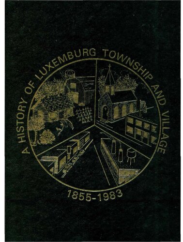 ﻿تاریخ شهرک و روستای لوکزامبورگ، 1855-1983