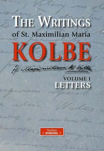﻿نوشته های St. ماکسیمیلیان ماریا کلبه ، جلد اول: نامه ها
