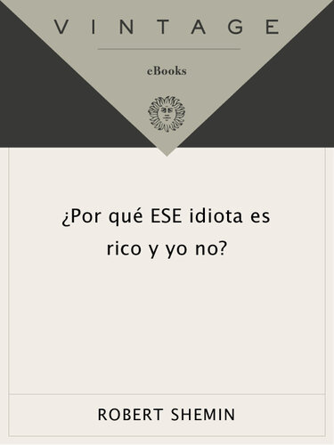 ﻿چرا آن احمق پولدار است و من نه؟