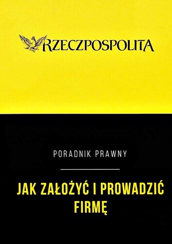 ﻿نحوه راه اندازی و اداره یک شرکت - راهنمای حقوقی Rzeczpospolita
