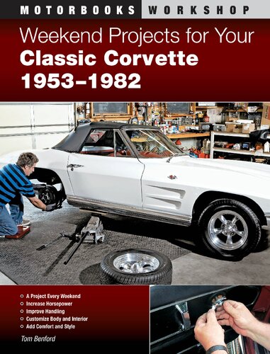 ﻿پروژه های آخر هفته برای Corvette کلاسیک 1953-1982 شما