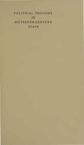 ﻿اندیشه سیاسی در اسپانیا قرن شانزدهم: بررسی اندیشه های سیاسی ویتوریا، دو سوتو، سوارز و مولینا