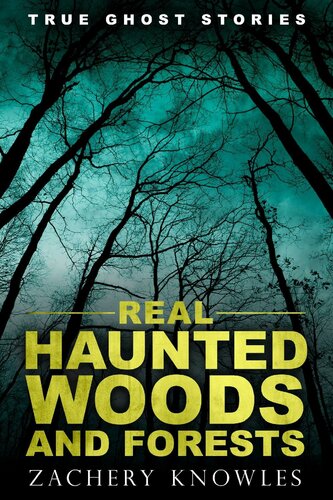 ﻿داستان های واقعی ارواح: جنگل ها و جنگل های خالی از سکنه واقعی