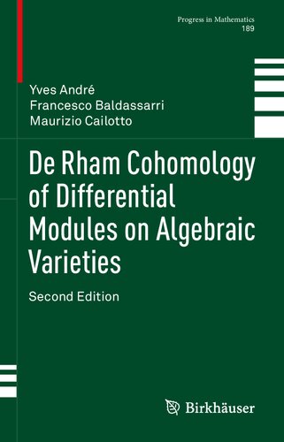 ﻿De Rham Cohomology of Differential Modules on Algebraic Variety (پیشرفت در ریاضیات (189)، باند 189)
