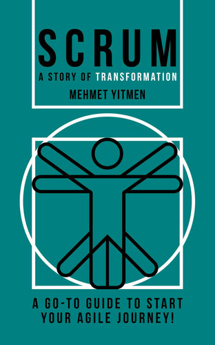 ﻿SCRUM: A Story of Transformation: A Goto Guide برای شروع سفر چابک شما