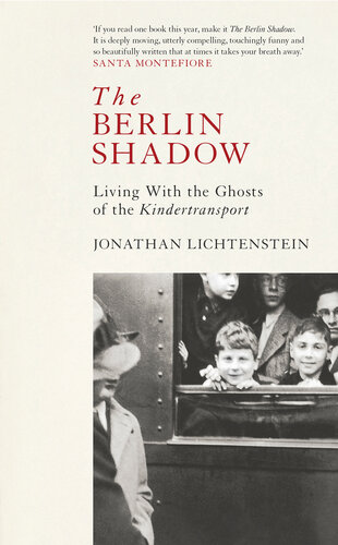 ﻿The Berlin Shadow: Living with the Ghosts of the Kindertransport، نسخه انگلستان