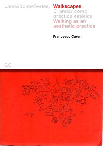 ﻿مناظر پیاده روی: پیاده روی به عنوان یک تمرین زیبایی شناختی