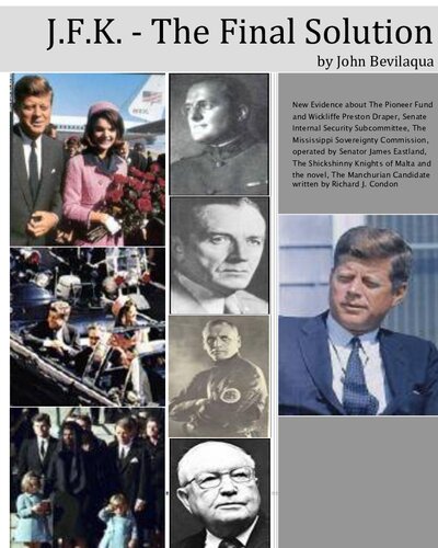 ﻿JFK - راه حل نهایی (ترس های قرمز، قدرت سفید و مرگ آبی)