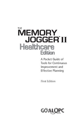 ﻿نسخه Memory Jogger II Healthcare: راهنمای جیبی از ابزارها برای بهبود مستمر و برنامه ریزی موثر