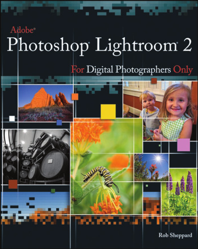 Adobe Photoshop Lightroom 2 فقط برای عکاسان دیجیتال