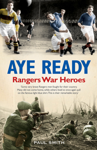 ﻿Aye Ready Rangers War Heroes