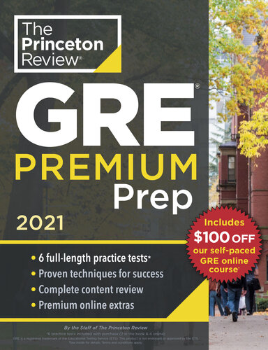 ﻿Princeton Review GRE Premium Prep ، 2021: 6 تست عملی + بررسی و تکنیک + ابزار آنلاین (آماده سازی آزمون تحصیلات تکمیلی)