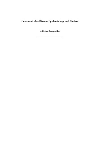 اپیدمیولوژی و کنترل بیماریهای واگیردار: یک چشم انداز جهانی