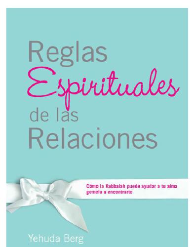 ﻿Reglas Espirituales de las Relaciones