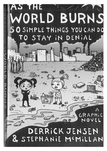 همانطور که جهان می سوزد: 50 کار ساده که می توانید انجام دهید تا در انکار بمانید