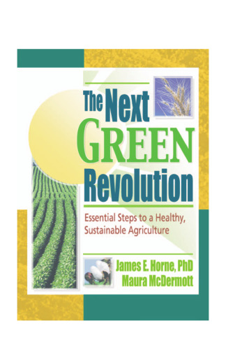 انقلاب سبز بعدی: گام های اساسی برای یک کشاورزی سالم و پایدار