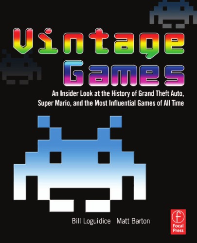 ﻿Loguidice، Bill & Matt Barton: Vintage Games