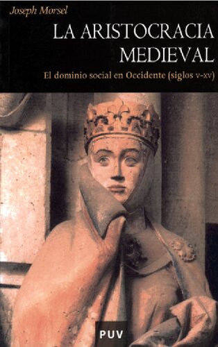 ﻿اشراف قرون وسطی. تسلط اجتماعی در غرب (قرن 5-15)