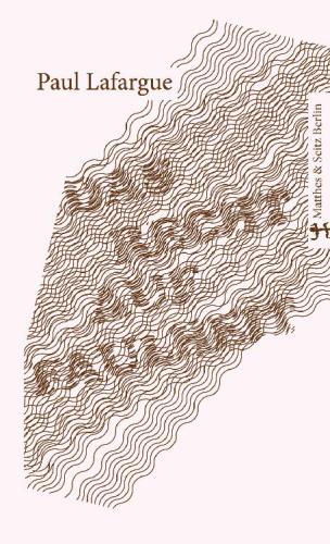 ﻿حق تنبلی: با مقاله ای از گیوم پائولی