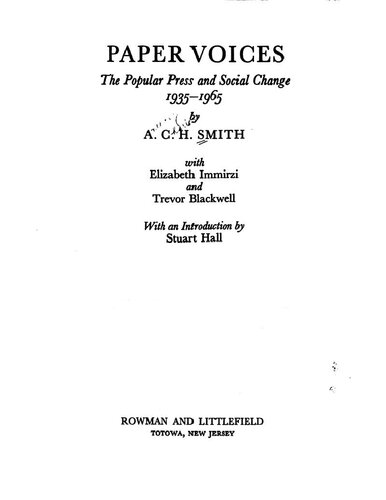 ﻿Paper Voices: The Popular Press and Social Change, 1935-1965