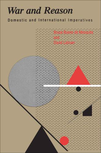 ﻿جنگ و عقل: الزامات داخلی و بین المللی