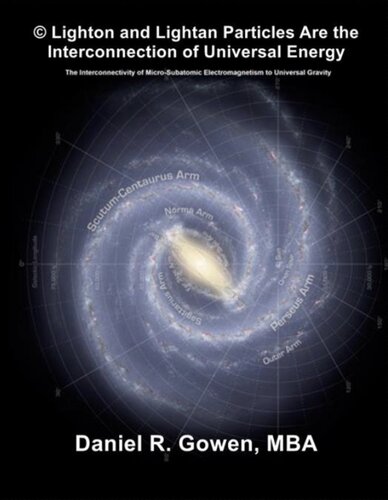 ﻿ذرات لایتون و لایتان ارتباط متقابل انرژی جهانی هستند: اتصال الکترومغناطیس ریز زیر اتمی به گرانش جهانی