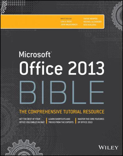 ﻿Office 2013 Bible: The Comprehensive Tutorial Resource