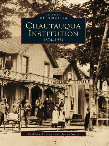 ﻿موسسه Chautauqua، 1874-1974