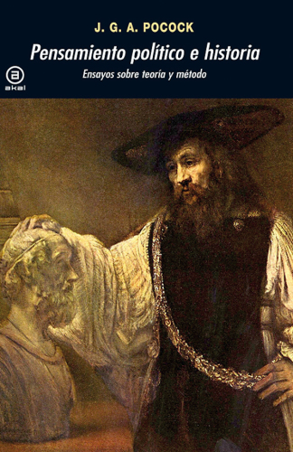 ﻿اندیشه و تاریخ سیاسی: مقالاتی در باب نظریه و روش