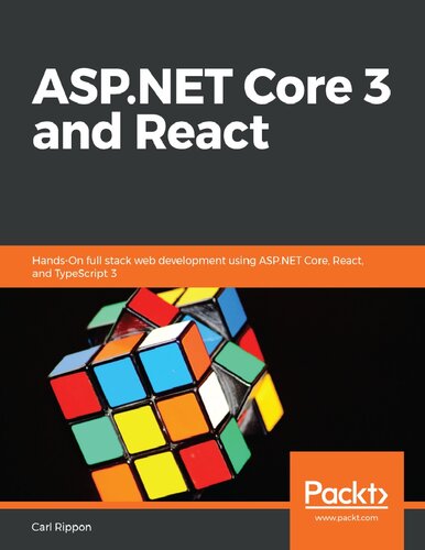 ﻿﻿ASP.NET Core 3 and React: توسعه کامل وب پشته ای با استفاده از ASP.NET Core ، React و TypeScript 3