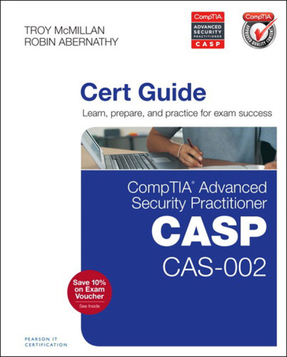 ﻿راهنمای کارشناس امنیتی پیشرفته CompTIA (CASP) CAS-002 Cert