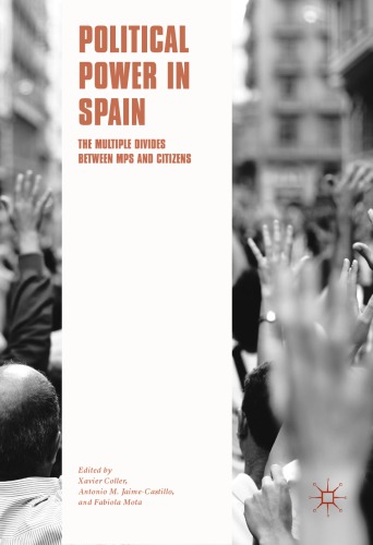 ﻿قدرت سیاسی در اسپانیا اختلافات چندگانه بین نمایندگان مجلس و شهروندان