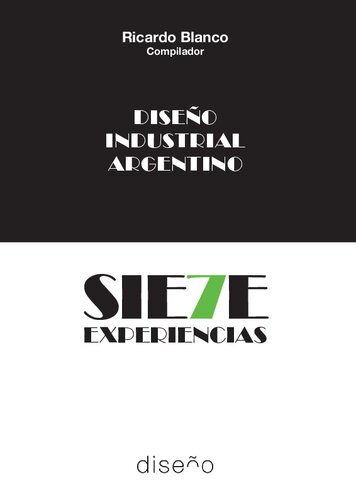 ﻿طراحی صنعتی آرژانتین: 7 تجربه