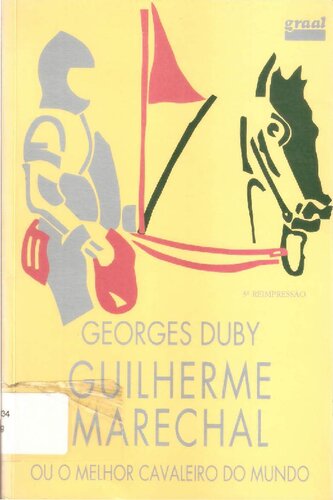 ﻿Guilherme Marechal یا بهترین شوالیه جهان