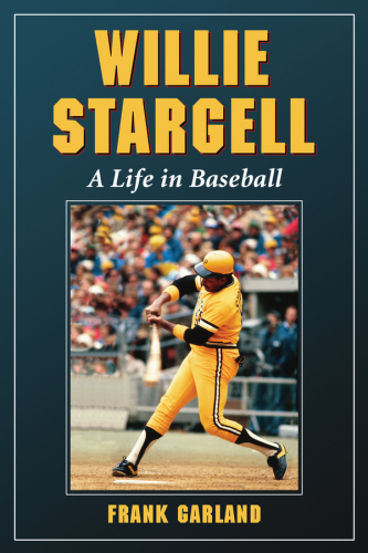 ﻿ویلی استارگل [eBook - Biblioboard]: A Life in Baseball